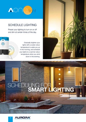 Aurora Lighting 灯饰目录 · 智能 Connected Solutions for the 家居 第 8 页