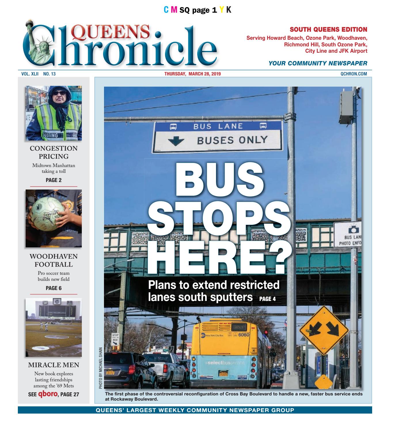 Queens Chronicle South Edition 03 28 19 By Queens Chronicle Issuu