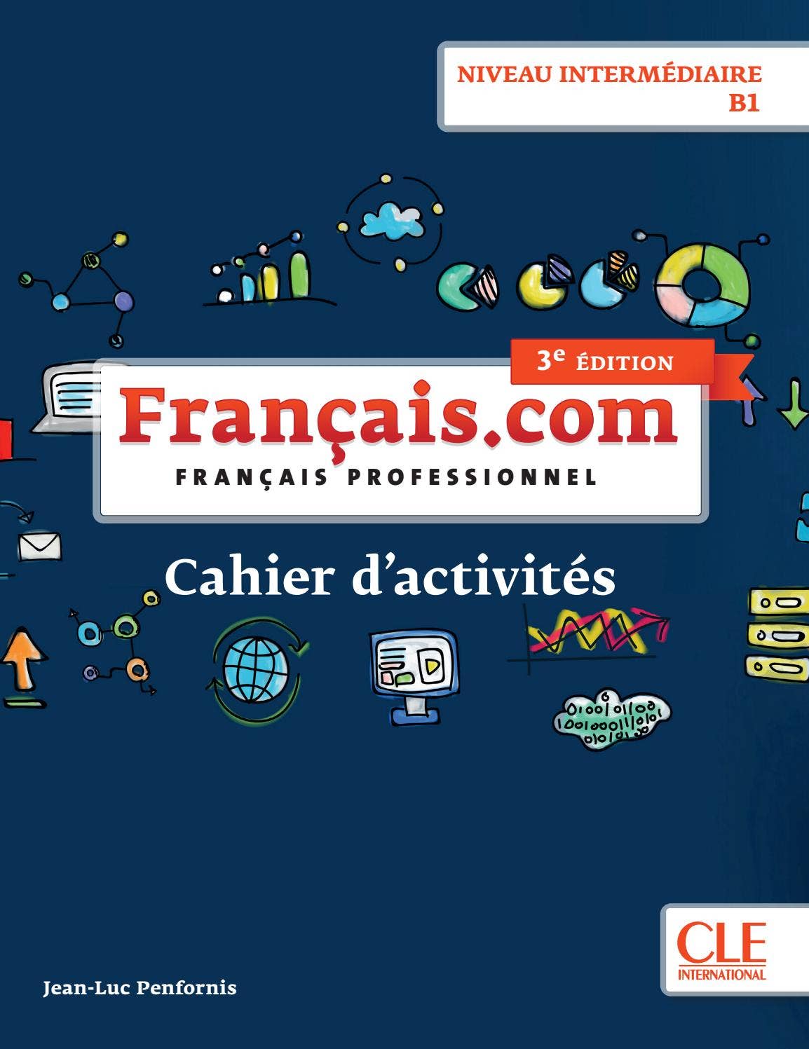 Extrait Français.com 3e édition - Niveau intermédiaire by CLE