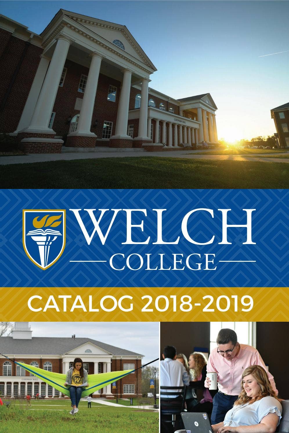 Welch College 201819 Academic Catalog by Welch College Issuu