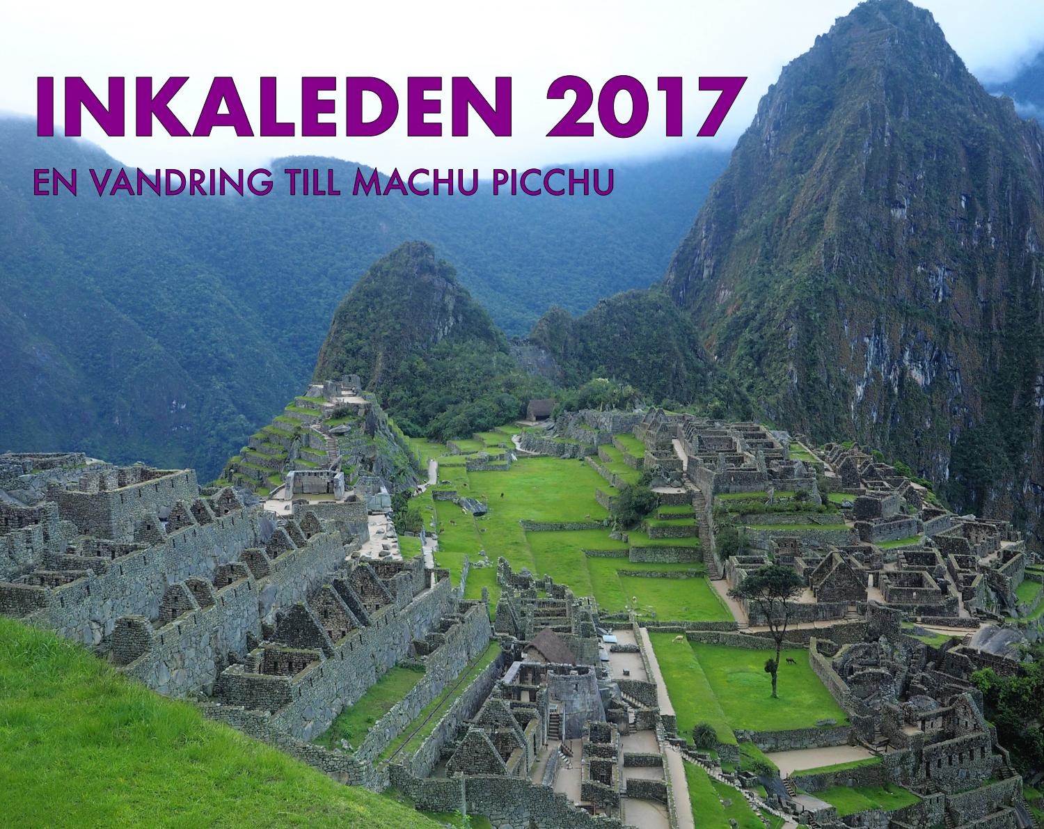 Inkaleden Fotodagbok Inkaleden 2017 by Expeditionsresor - Issuu