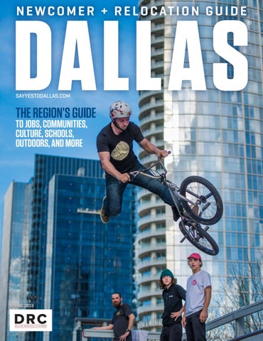 Dallas Region Newcomer & Relocation Guide by DALLAS NEXT - Issuu