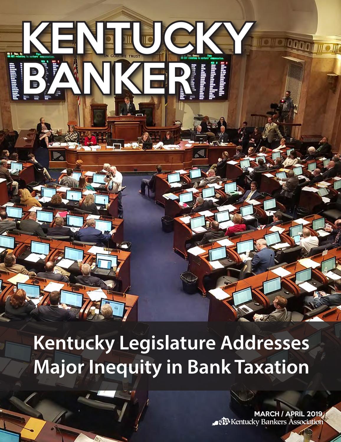 Kentucky Banker Magazine March/April 2019 by Kentucky Bankers