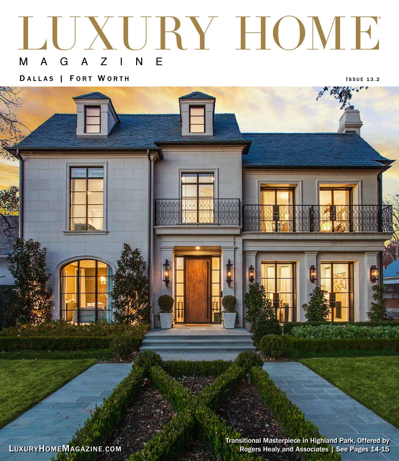 Luxury Home Magazine Dallas Fort Worth Issue 13.2 by Luxury Home
