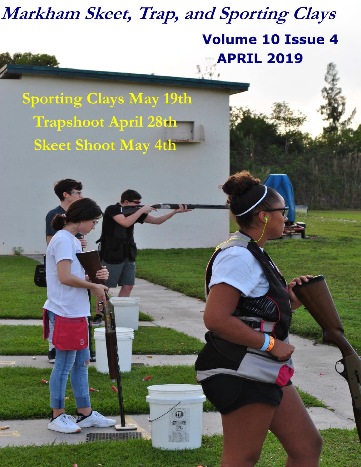 2019 April Markham Skeet, Trap, and Sporting Clays Newsletter by