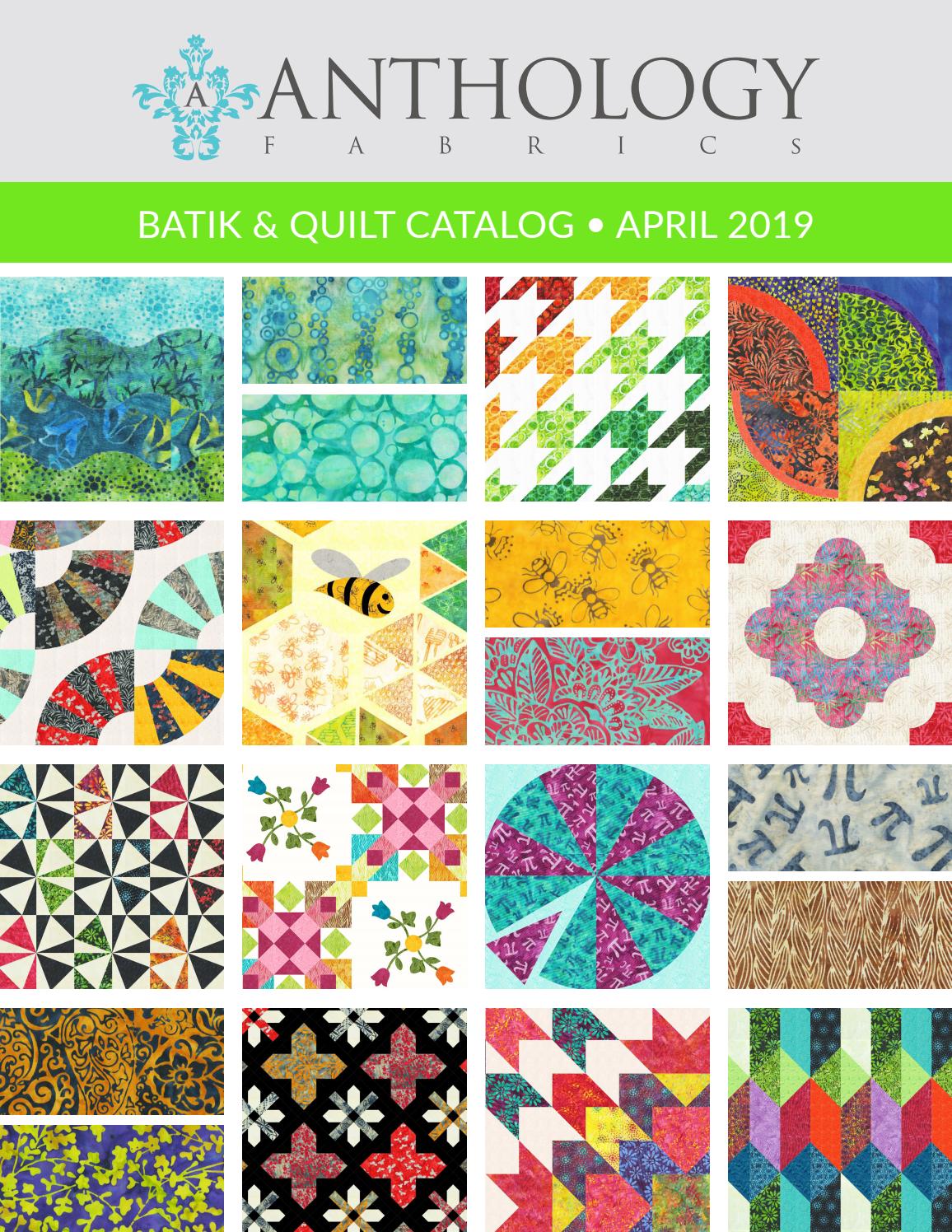 Anthology Fabrics Batik and Quilt Catalog April 2019 by Windham