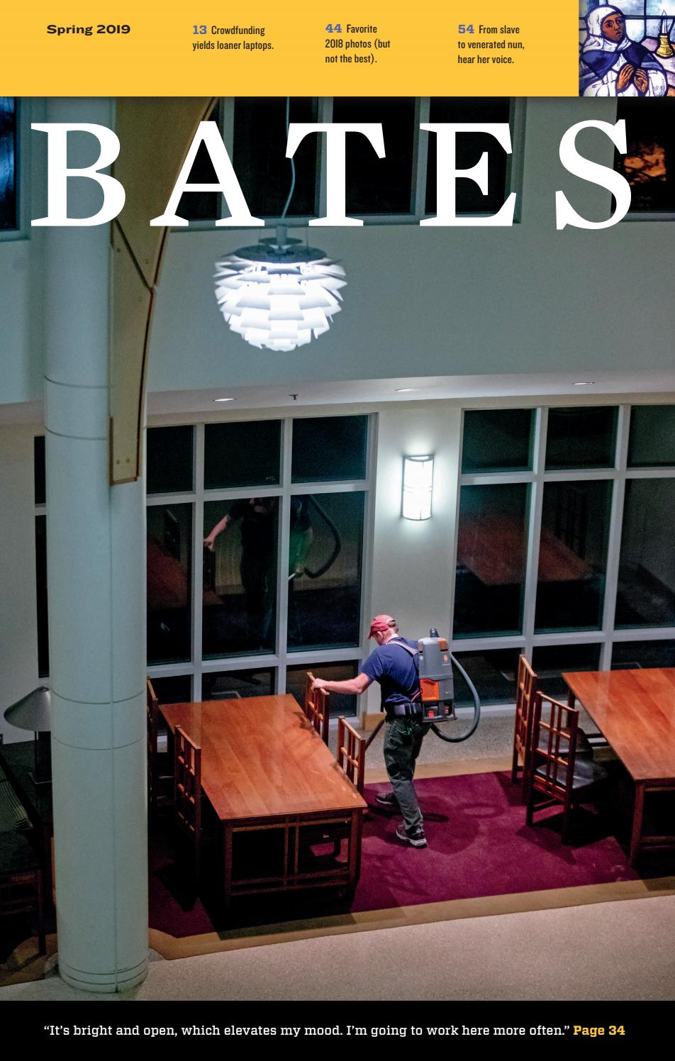 Bates Magazine, Spring 2019 by Bates College - Issuu