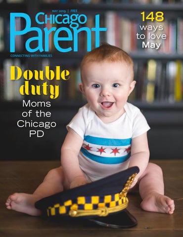 Chicago Parent May 2019 By Chicago Parent Issuu