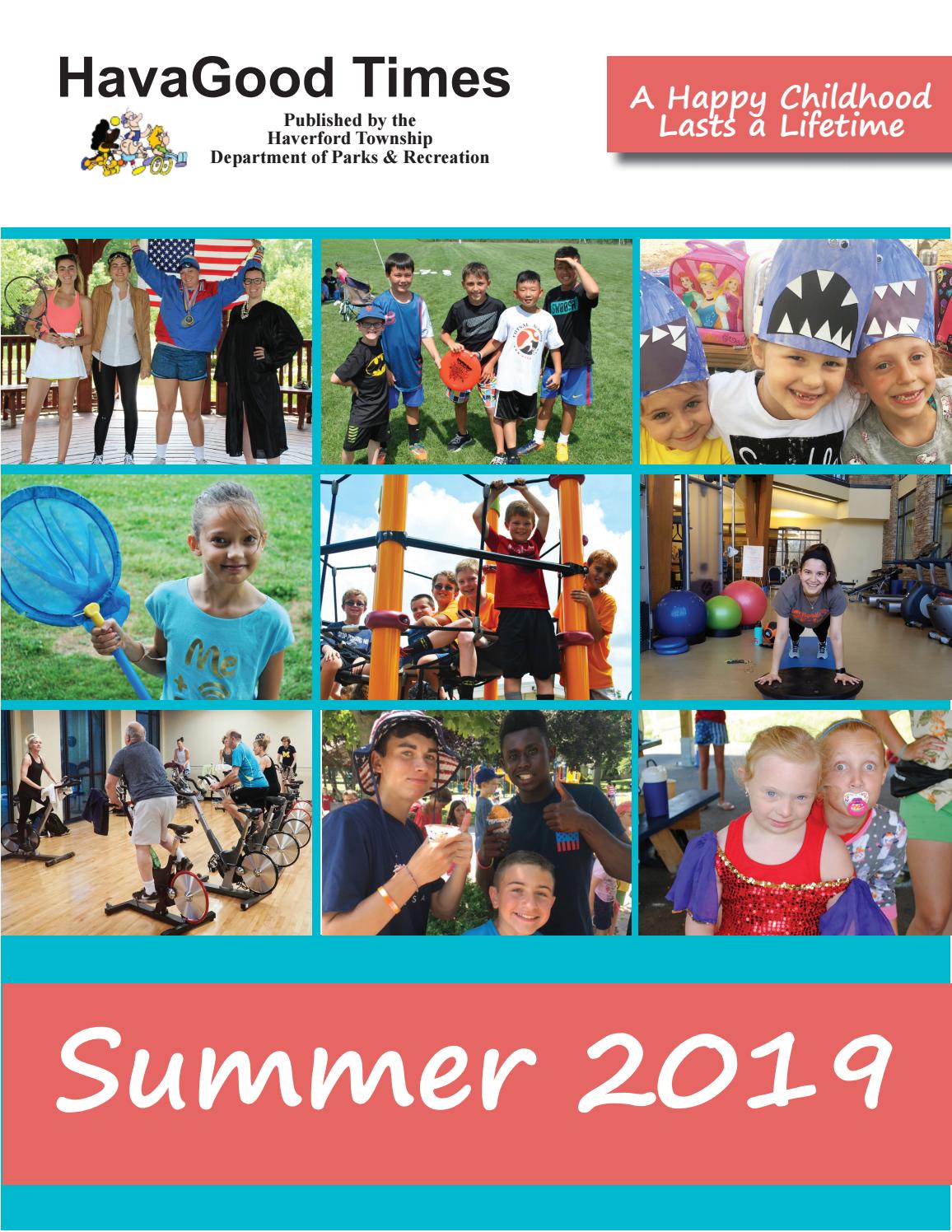Summer 2019 Havagood Times By Haverford Recreation Issuu