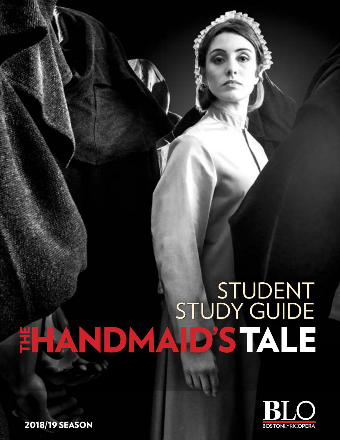 The Handmaid s Tale A Student Study Guide By Boston Lyric Opera Issuu The Handmaid s Tale A Student Study Guide By Boston Lyric Opera Issuu