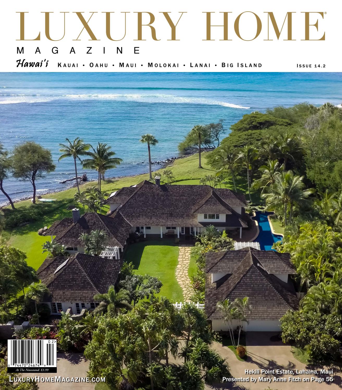 Luxury Home Magazine Hawaii Issue 14 2 By Luxury Home Magazine Issuu