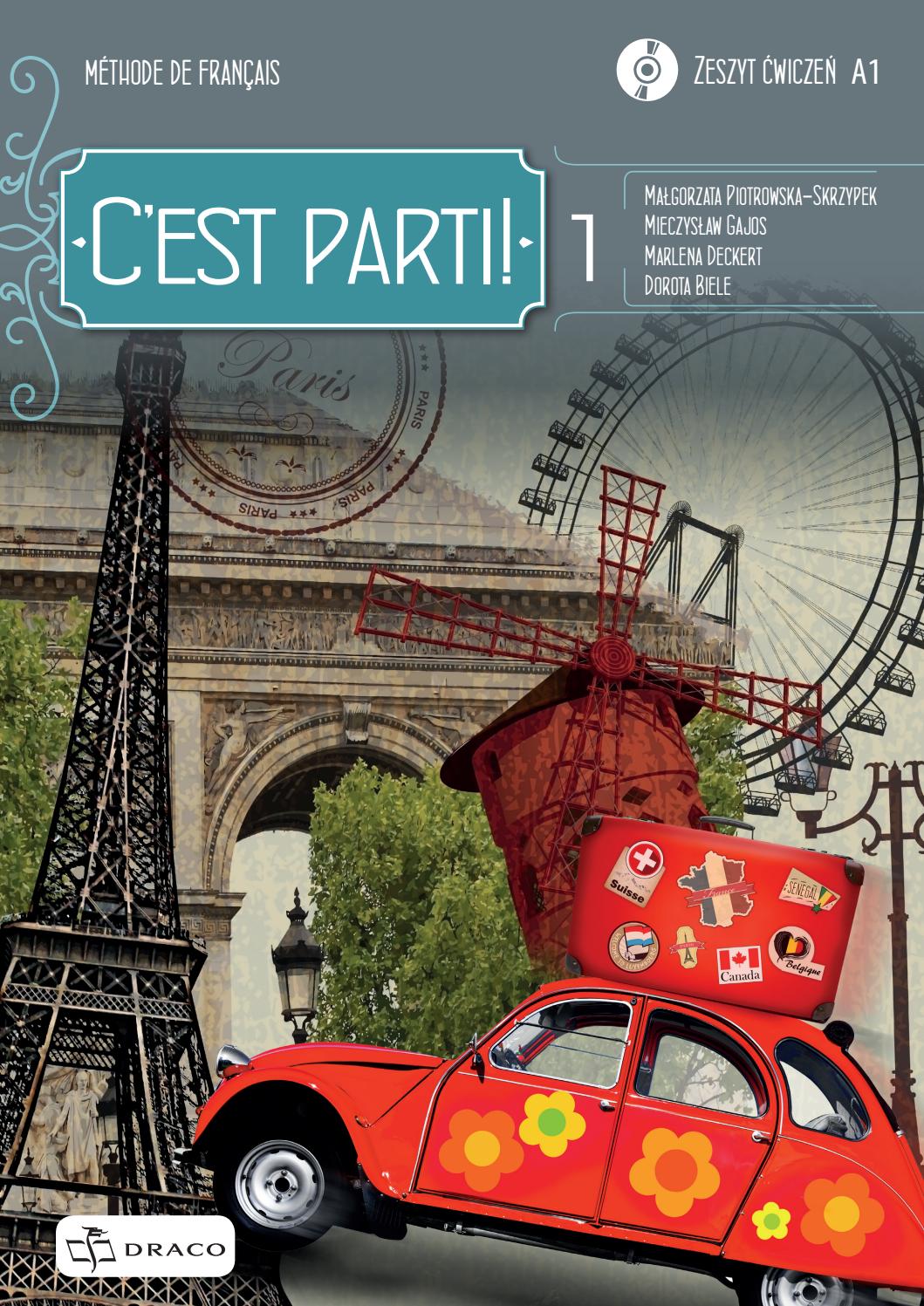 C'est Parti 1 Workbook by WydawnictwoDraco - Issuu