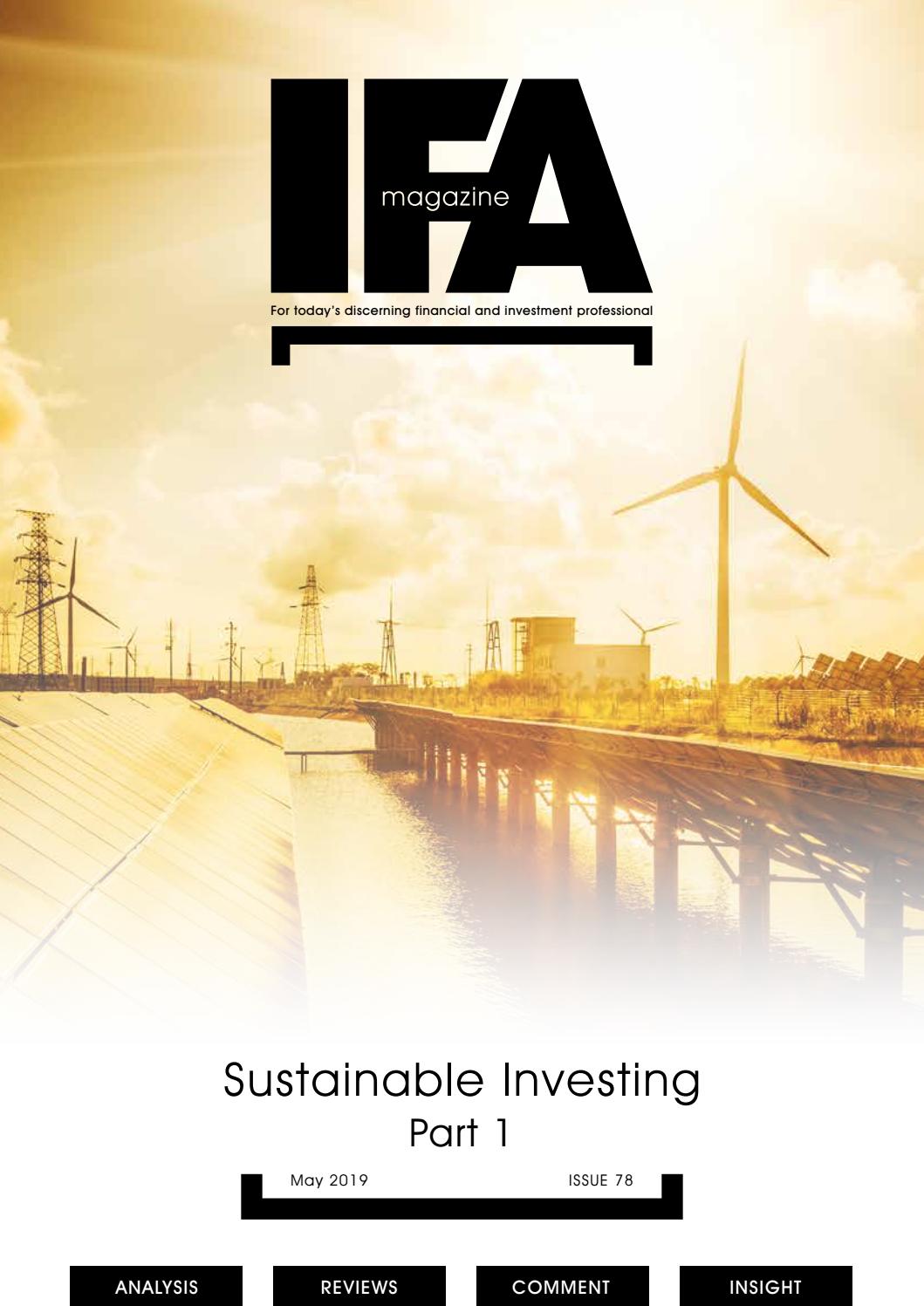 Sustainable Investing Part 1 Ifa 78 May 2019 By Clifton Media
