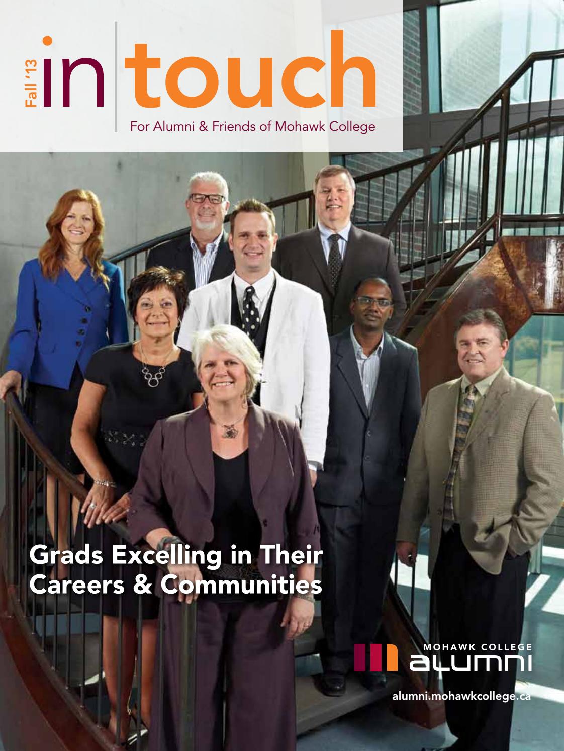 Mohawk College Alumni In Touch Magazine Fall 2013 by Mohawk College Issuu