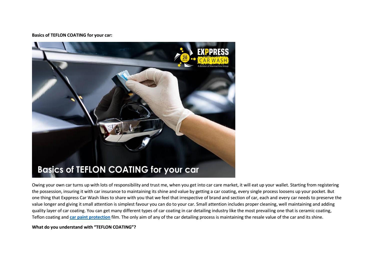 Teflon Coating is most important for Car Paint Protection by Exppress
