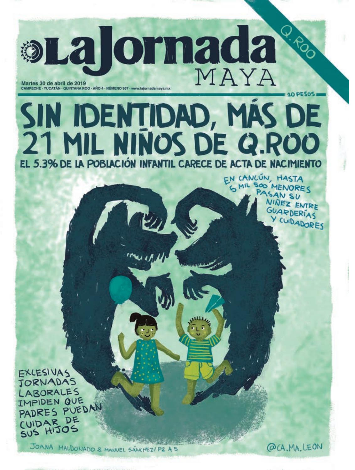 La Jornada Maya · martes 30 de abril de 2019 by La Jornada Maya - Issuu
