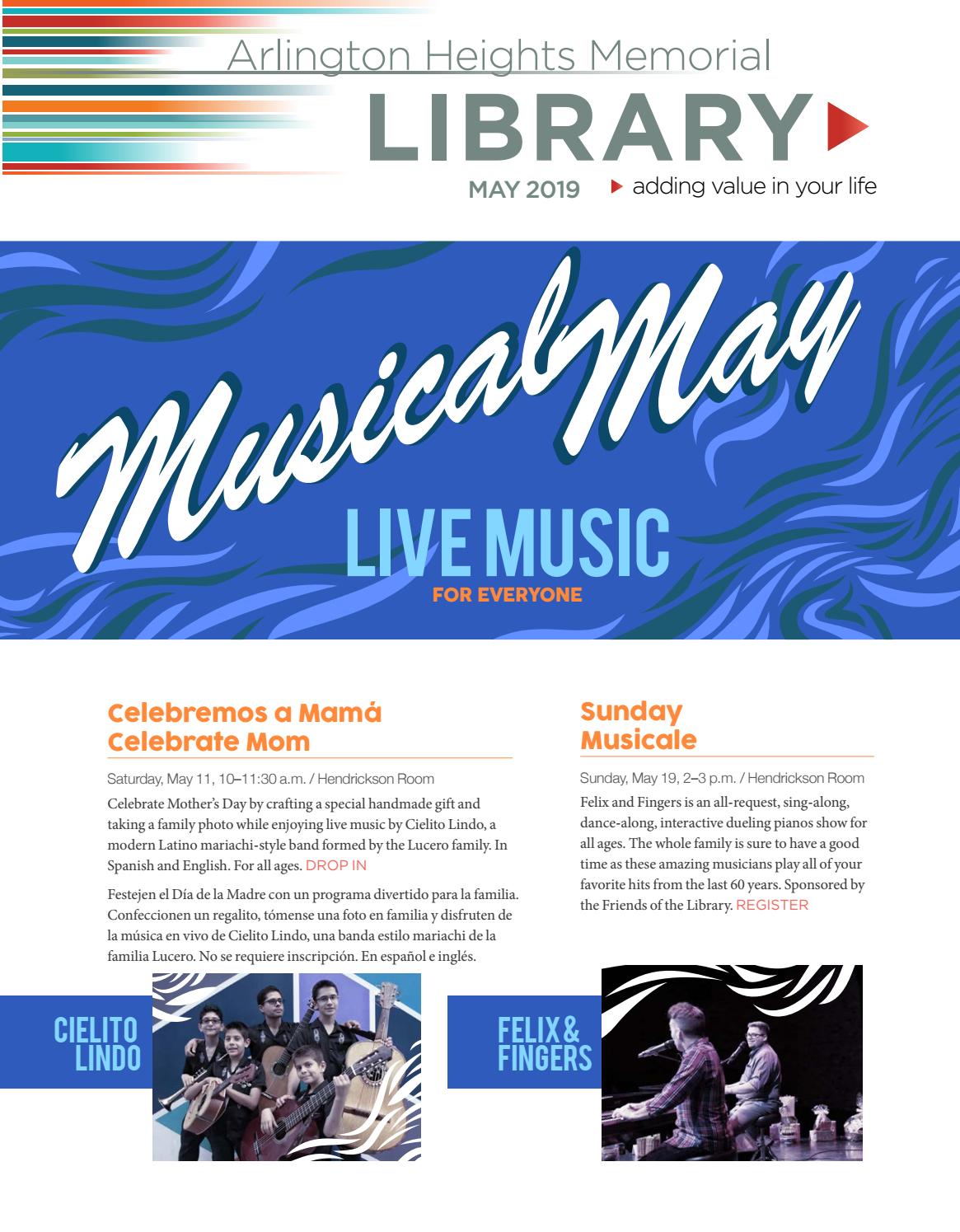 May 2019 by Arlington Heights Memorial Library Issuu