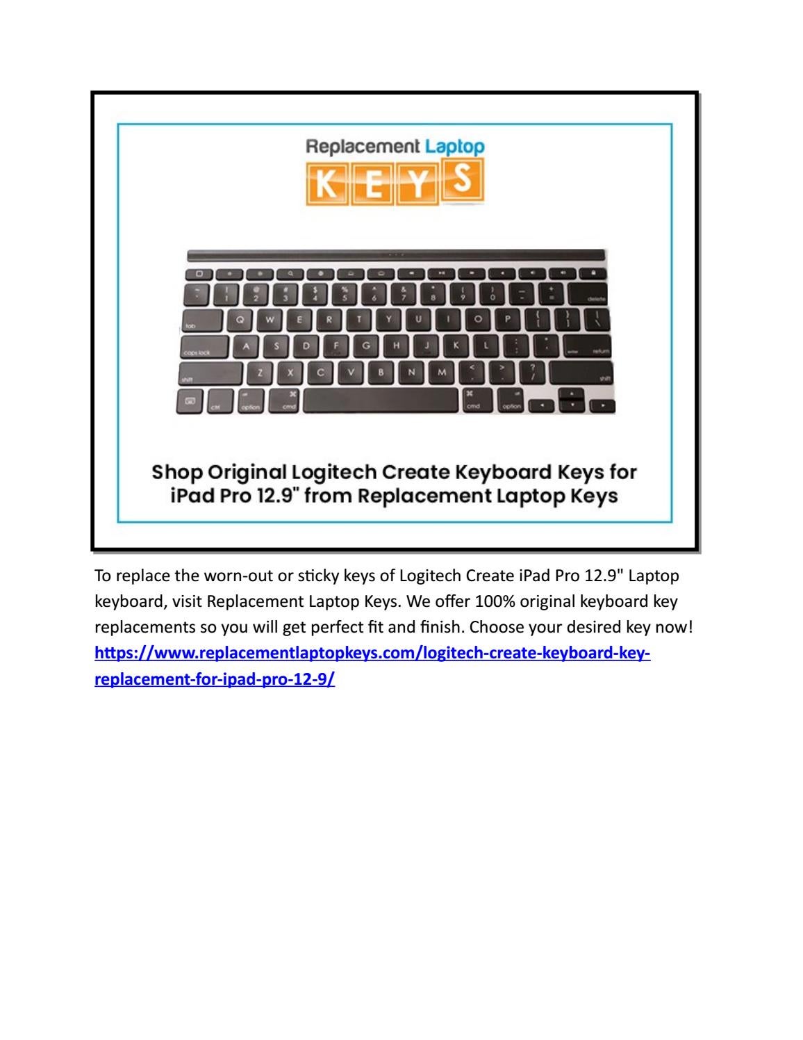 Shop Original Logitech Create Keyboard Keys for iPad Pro 12.9" from Replacement Laptop Keys by