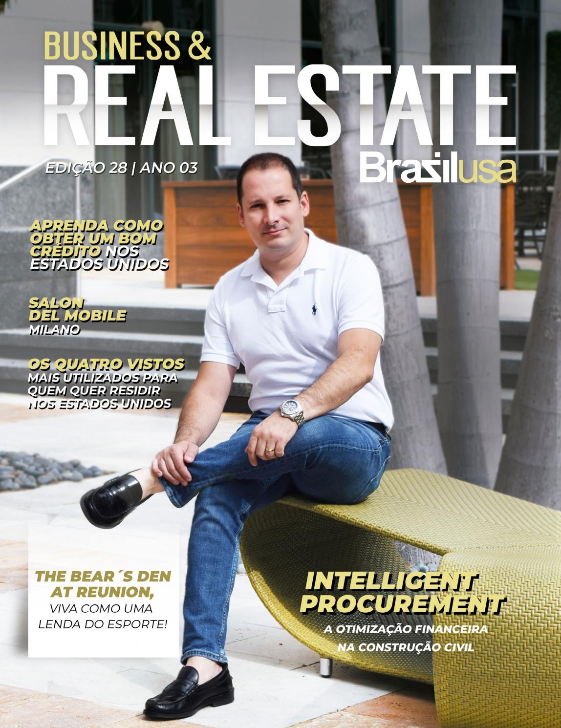 Business & Real Estate Magazine 28 (Português) by BRAZIL USA MAGAZINE