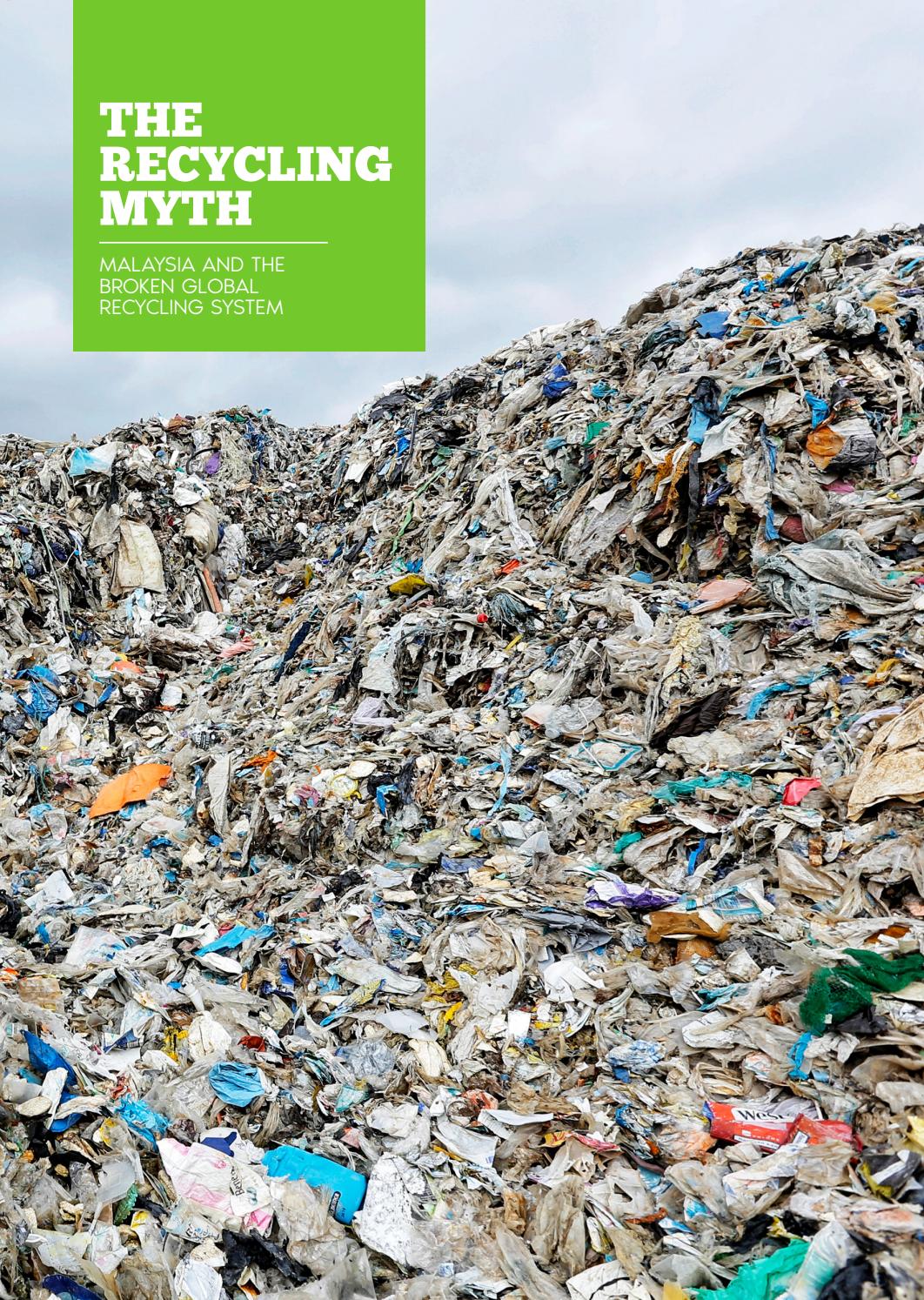 The Recycling Myth by Greenpeace Southeast Asia Issuu