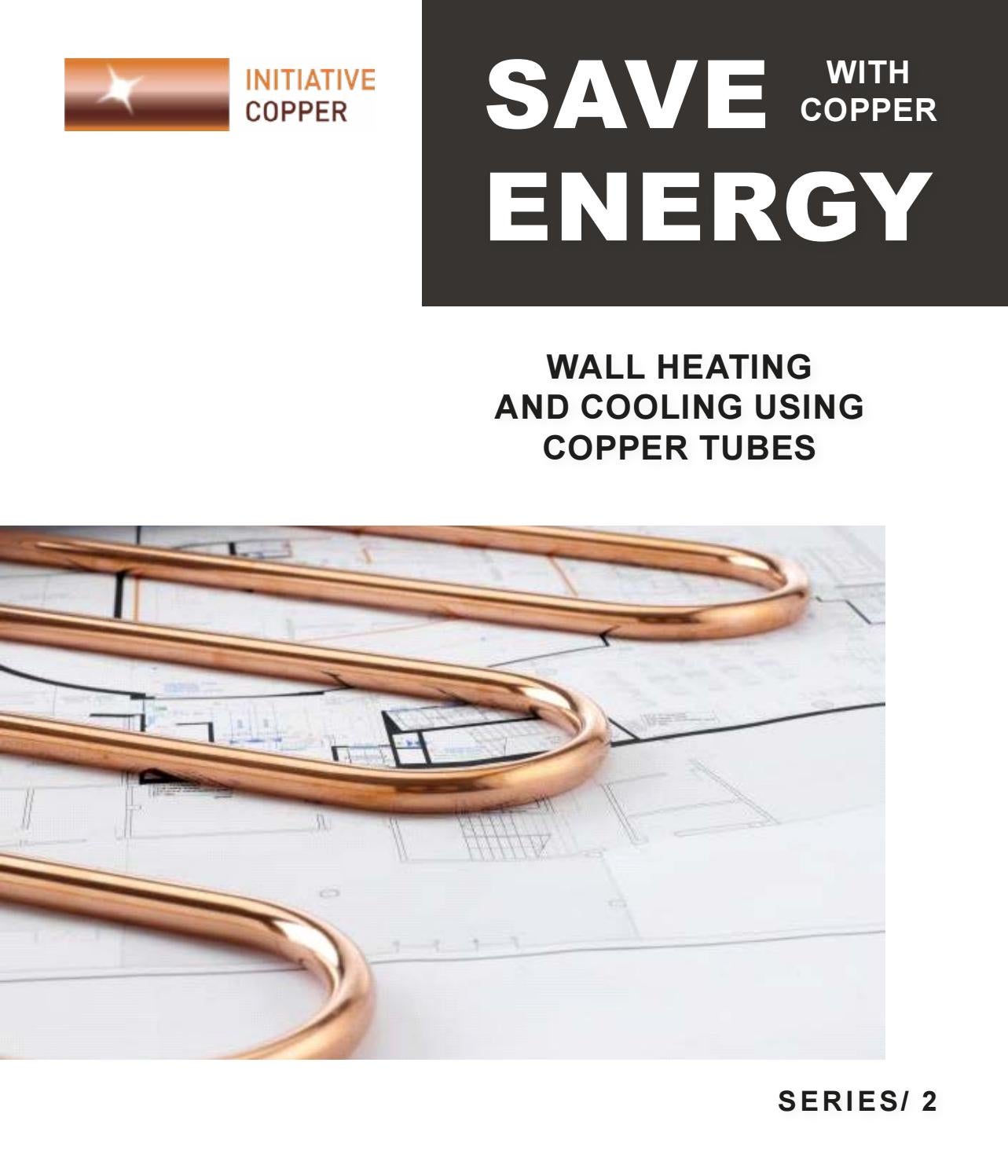 Save Energy with Copper 2 Wall heating and cooling using copper tubes
