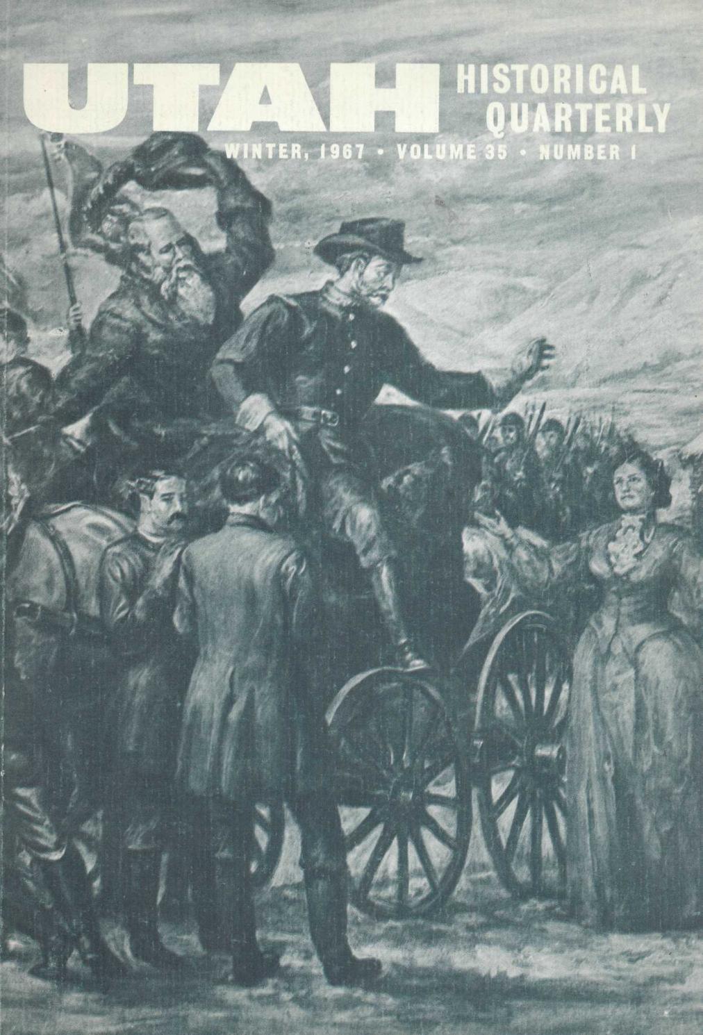 Utah Historical Quarterly, Volume 35, Number 1, 1967 by Utah Historical Society Issuu