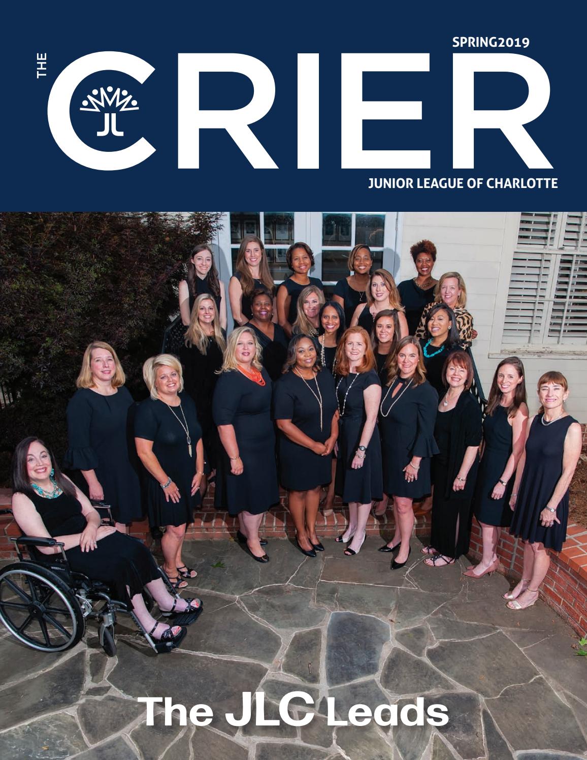 The CRIER Spring 2019 by Junior League of Charlotte, Inc. Issuu