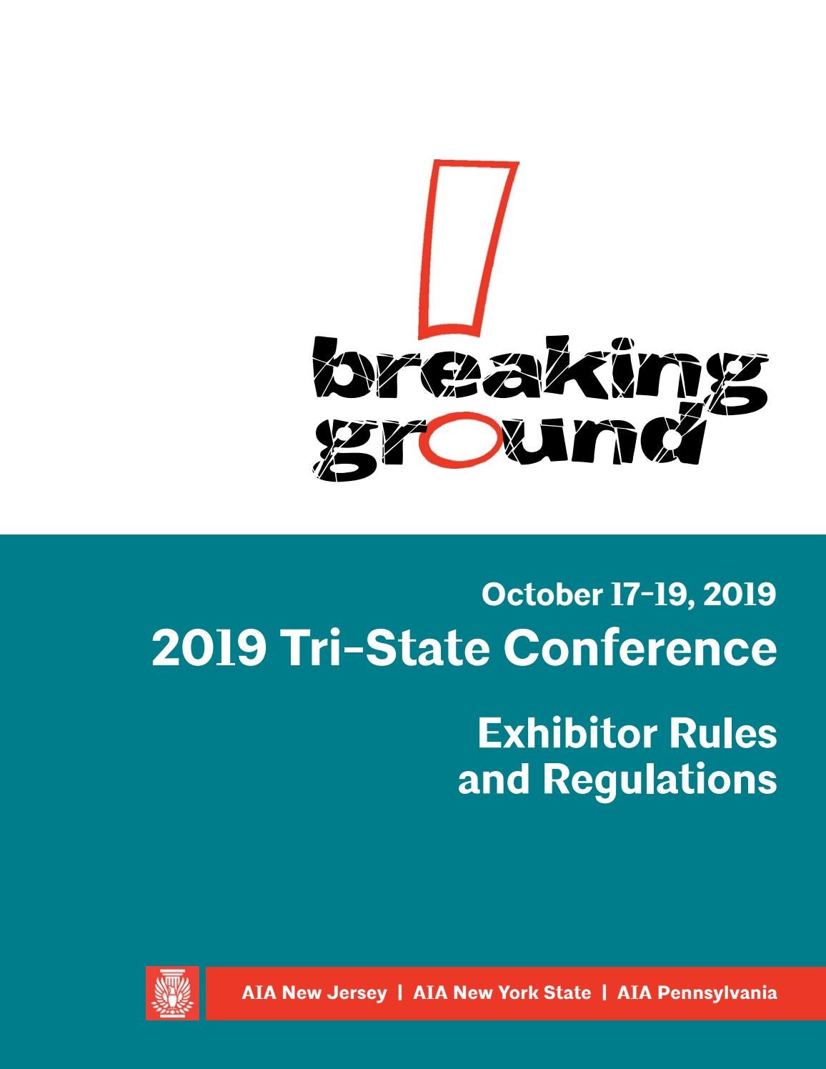 2019 TriState Conference Exhibitor Rules and Regulations by American Institute of Architects
