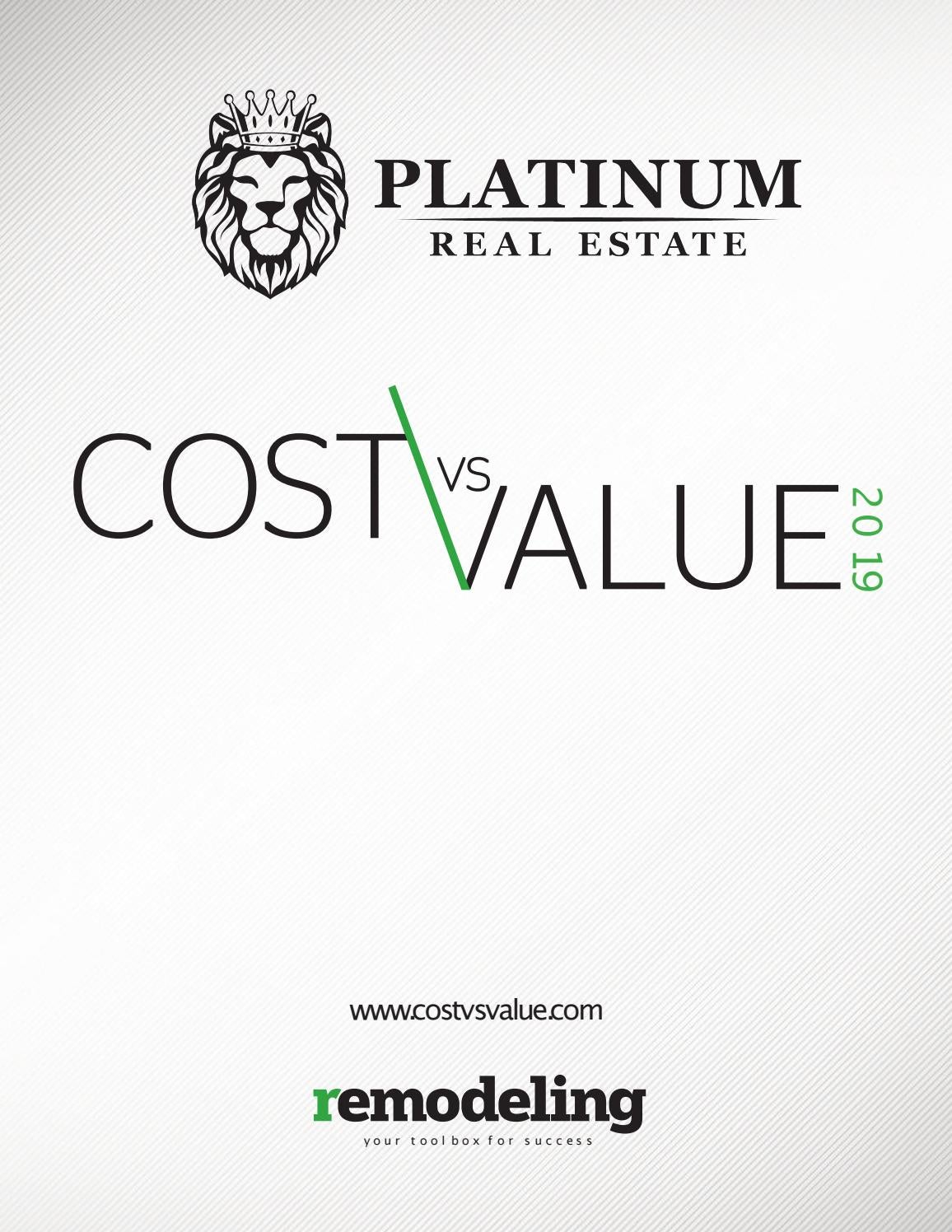 Platinum Real Estate 2019 Cost Vs Value Report by Platinum Real Estate