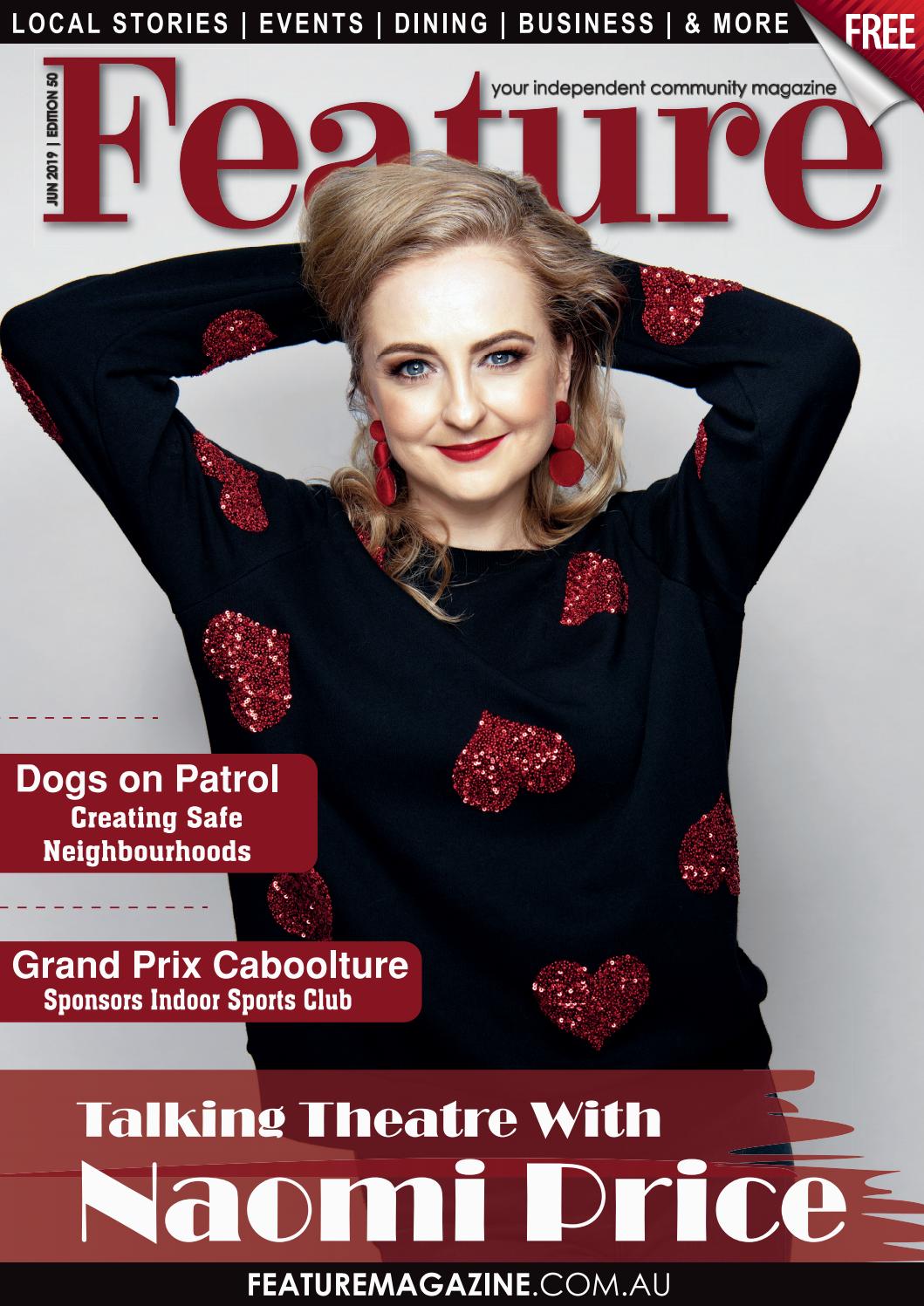 Feature Magazine June 2019 by The Local Times Issuu