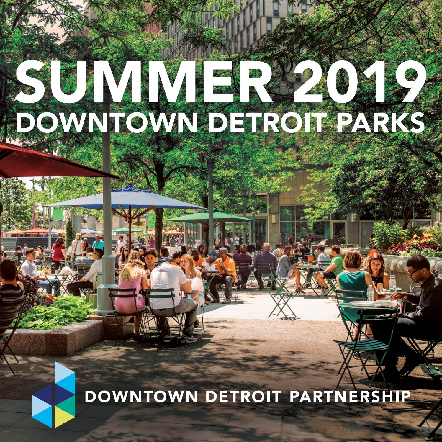 Summer 2019 in Downtown Detroit Parks and Public Spaces by