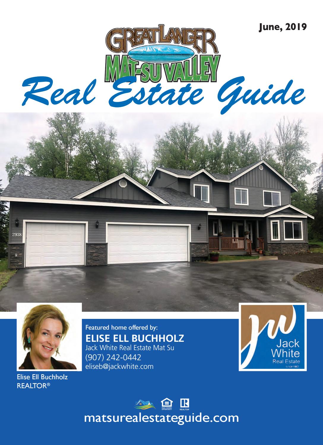 2019 June Mat Su Valley Real Estate Guide by Anchorage Printing Issuu