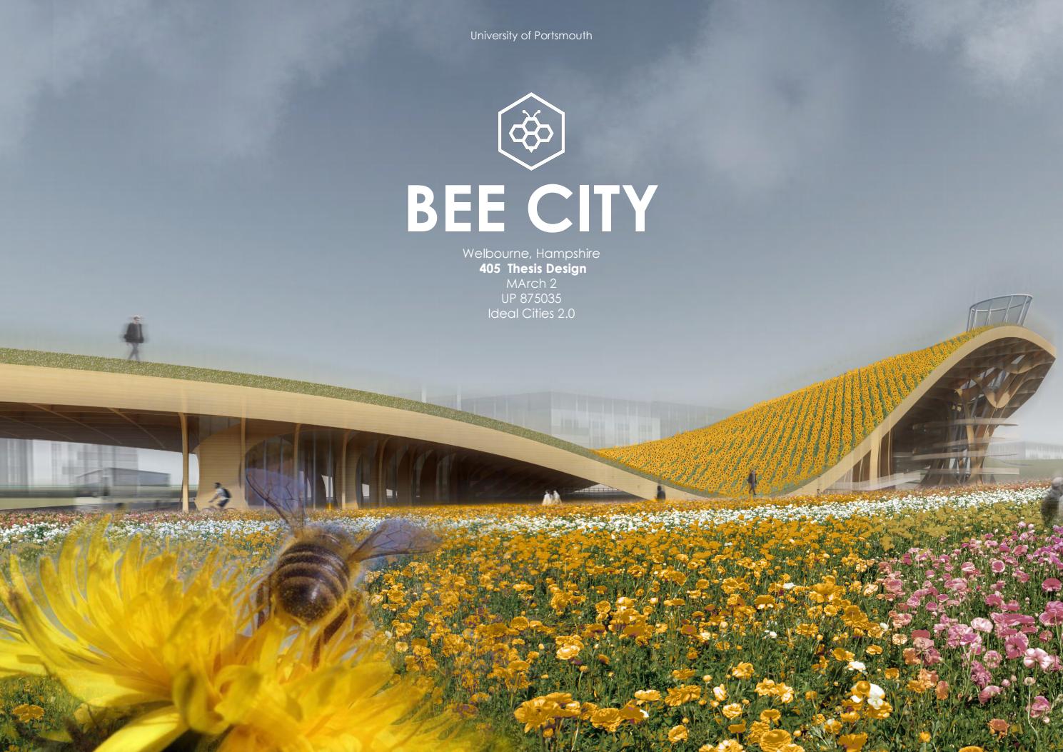 MArch 2 l Thesis Design : Bee City & Honey Production Centre l 2019 by