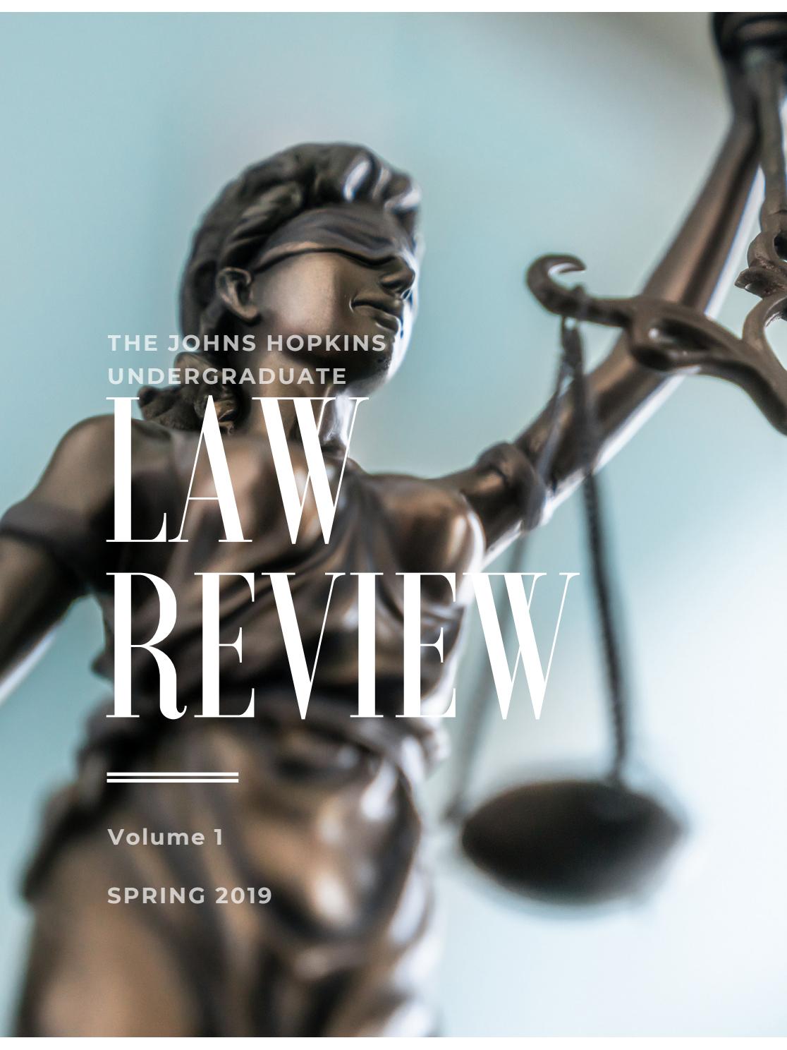 Johns Hopkins Undergraduate Law Review Volume 1 by Johns Hopkins