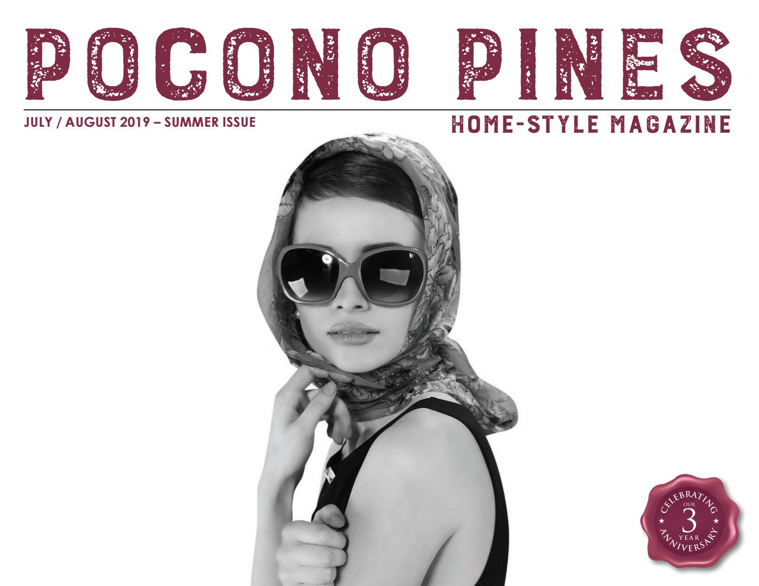 Pocono Pines HomeStyle Magazine July / August 2019 SUMMER ISSUE by