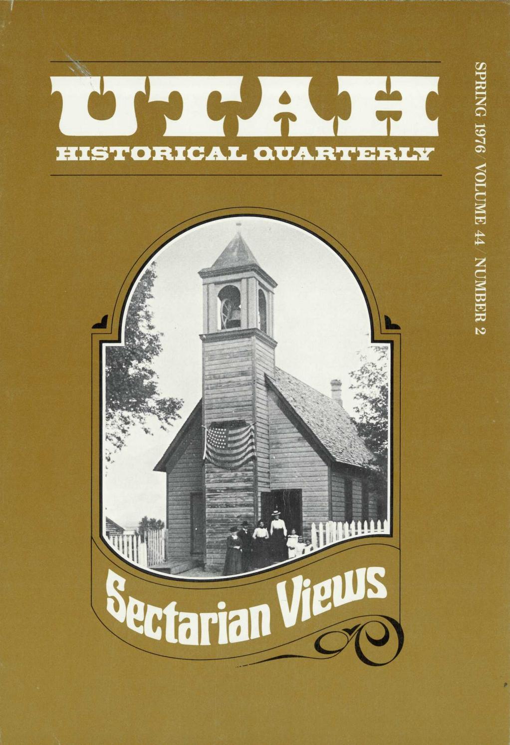 Utah Historical Quarterly Volume 44 Number 2 1976 By Utah State History Issuu