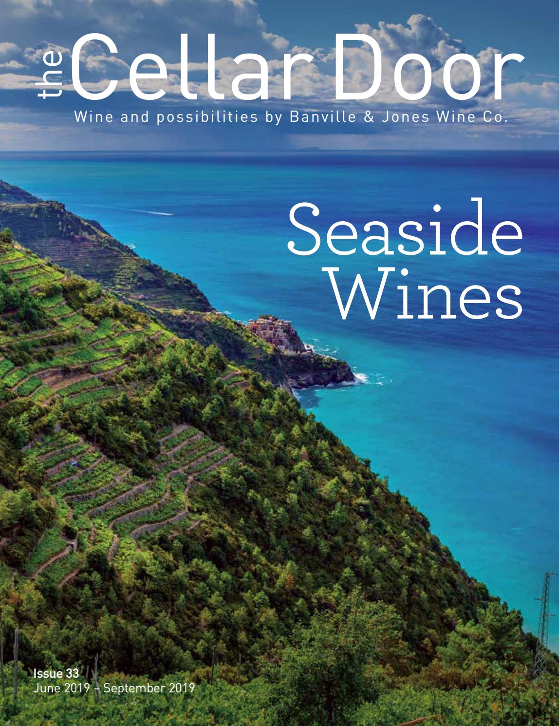 The Cellar Door Issue 33 Seaside Wines by Poise Publications Issuu