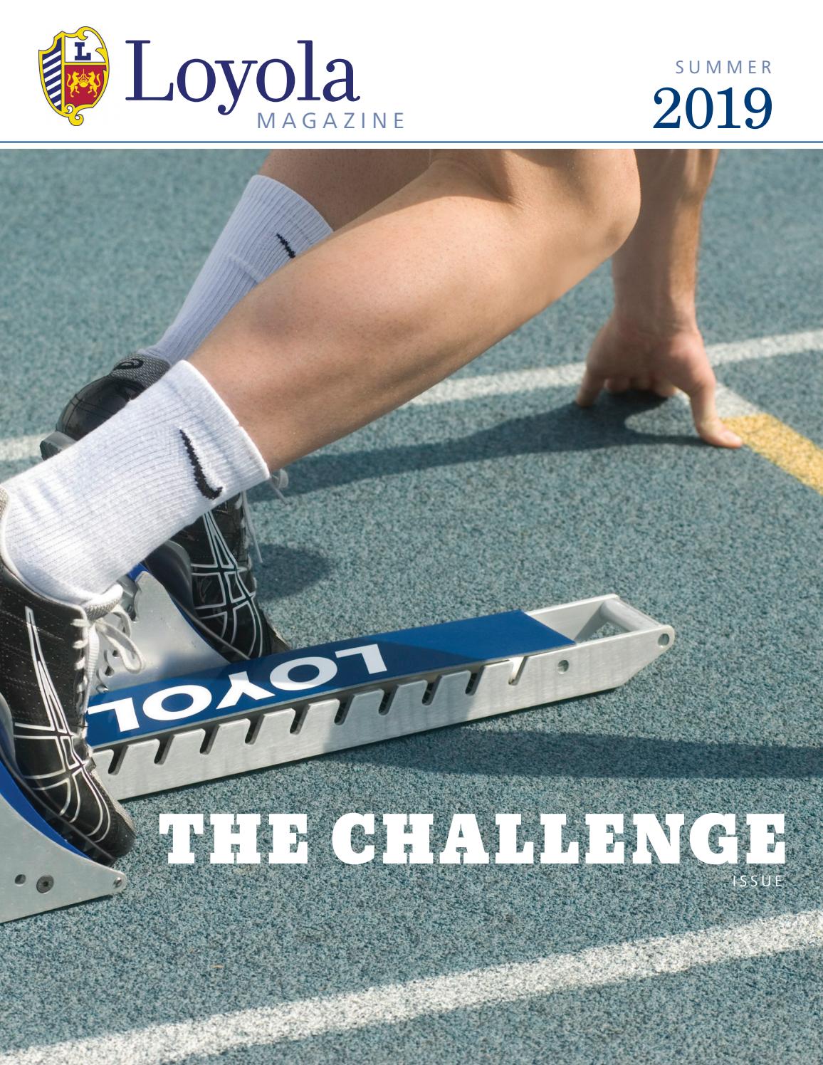 Loyola Magazine Summer 2019 by Loyola High School Issuu
