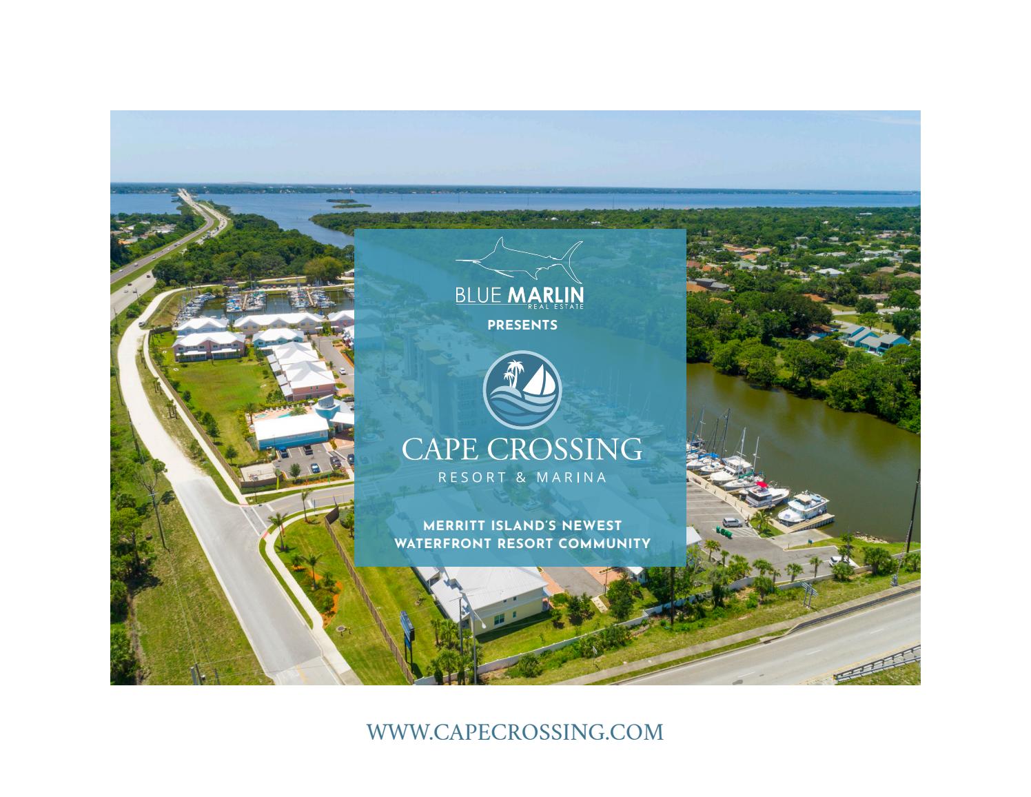 Blue Marlin Real Estate Presents Cape Crossing Resort & Marina by Blue