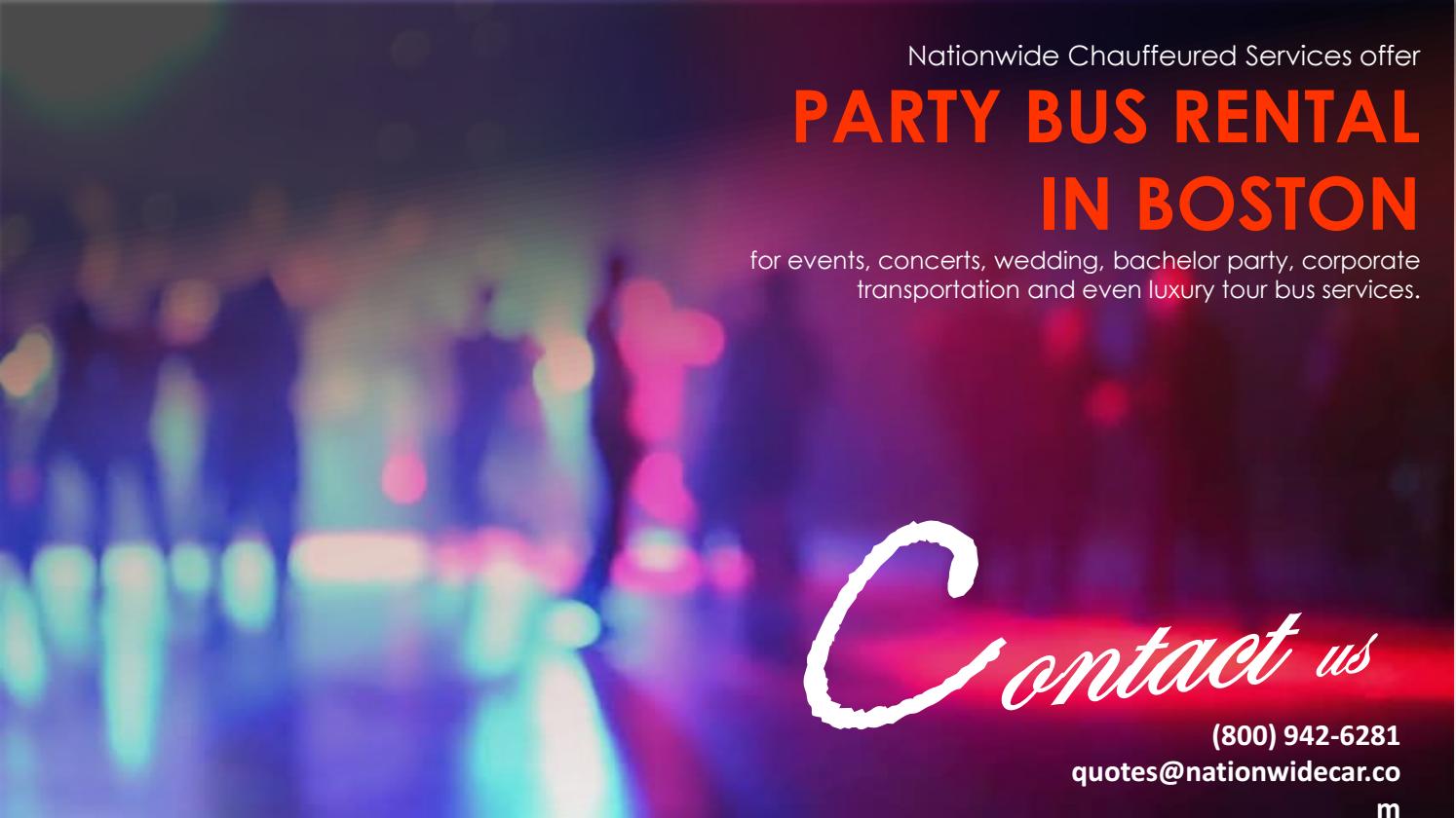 Cheap Party Bus Rental Boston by Nationwidecar Issuu