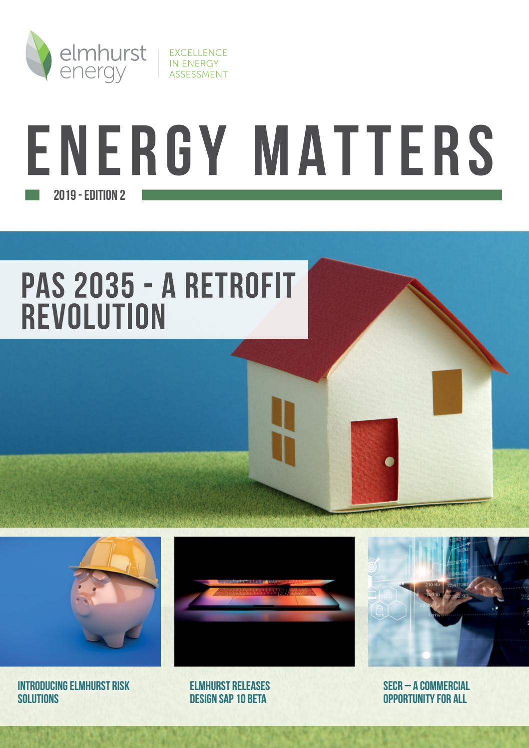 Energy Matters 2019 Edition 2 by Elmhurst Energy Issuu