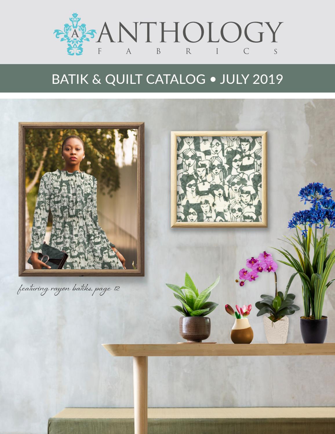 Anthology Fabric Batik & Quilt Catalog July 2019 by Windham Fabrics