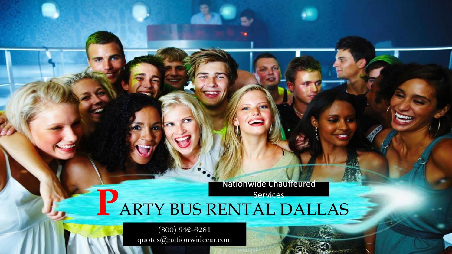 Cheap Party Bus Rental Dallas by Nationwidecar Issuu