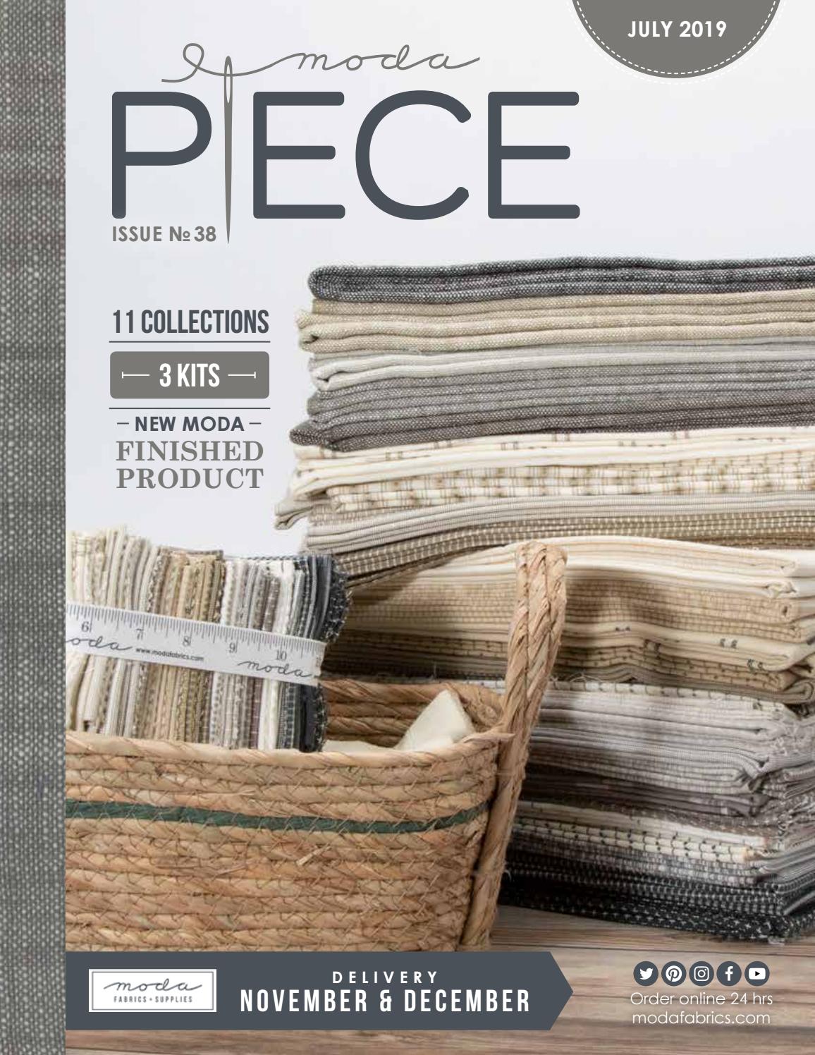 Moda Piece Issue No. 38 by Moda Fabrics / United Notions Issuu