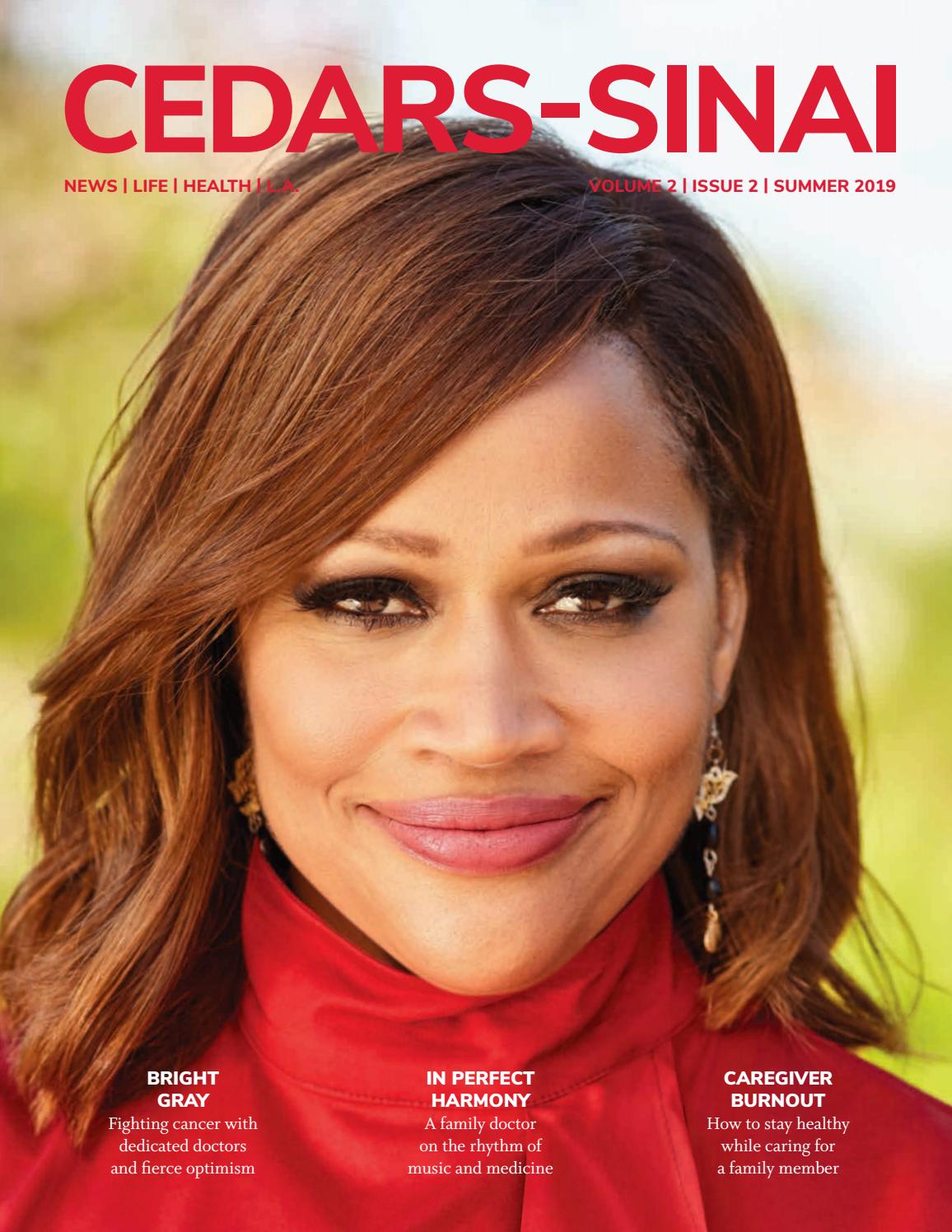 CedarsSinai Summer 2019 by CedarsSinai magazine Issuu