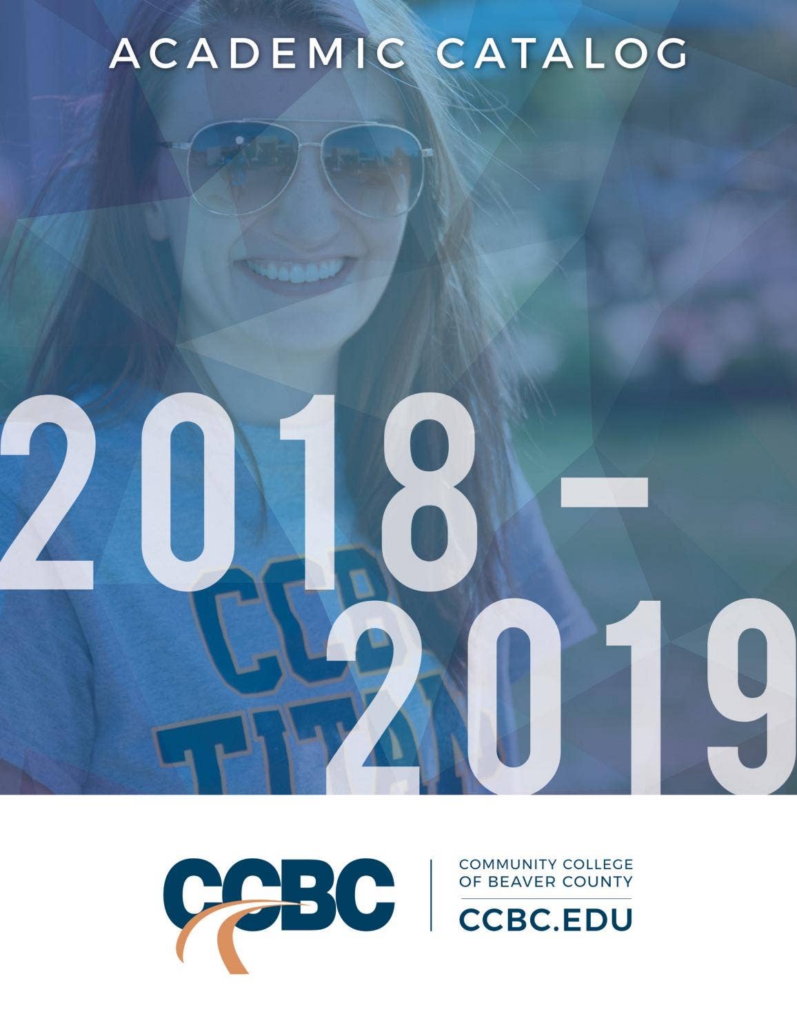20182019 CCBC Academic Catalog by Community College of Beaver County