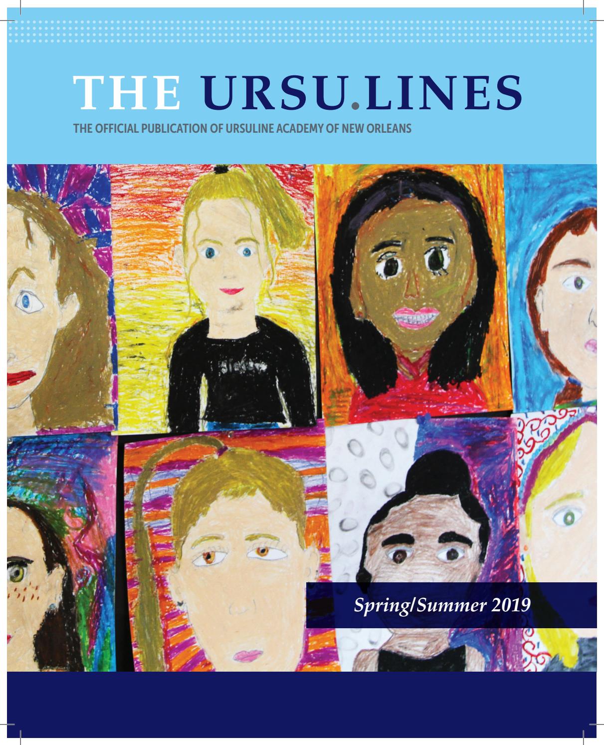 The Ursu Lines Spring Summer 2019 By Ursuline Academy Issuu