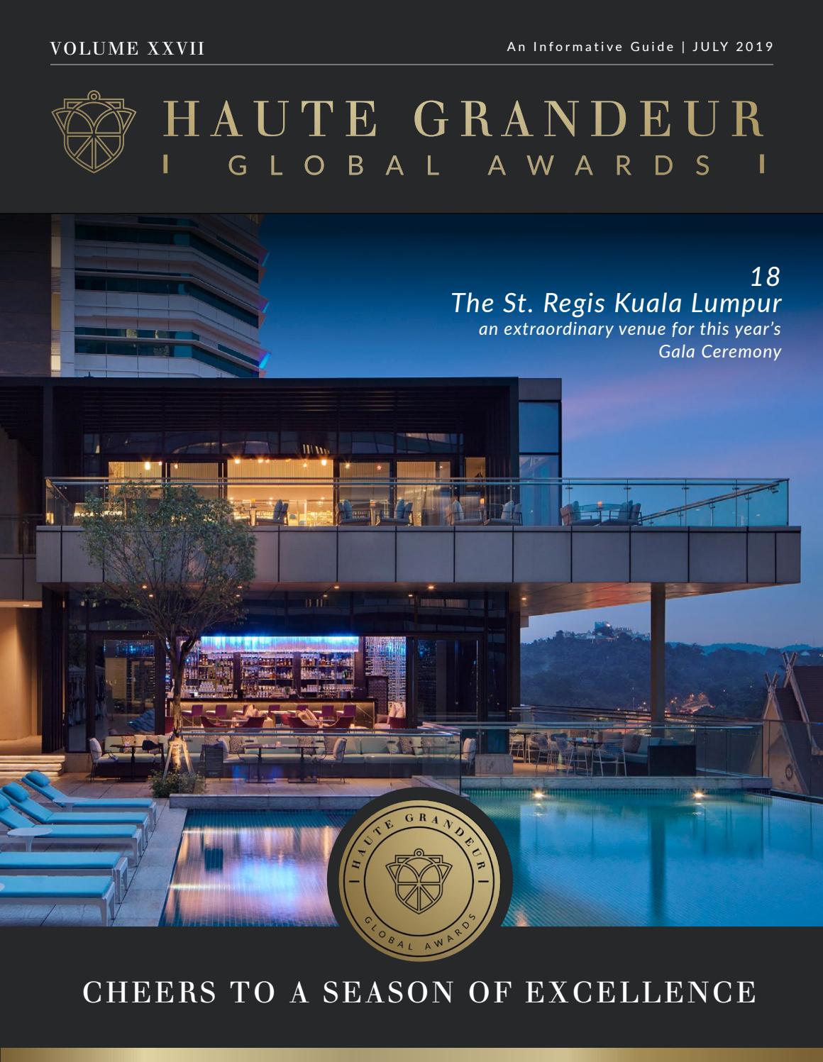 Haute Grandeur The Best In Hotels Spas And Restaurants July