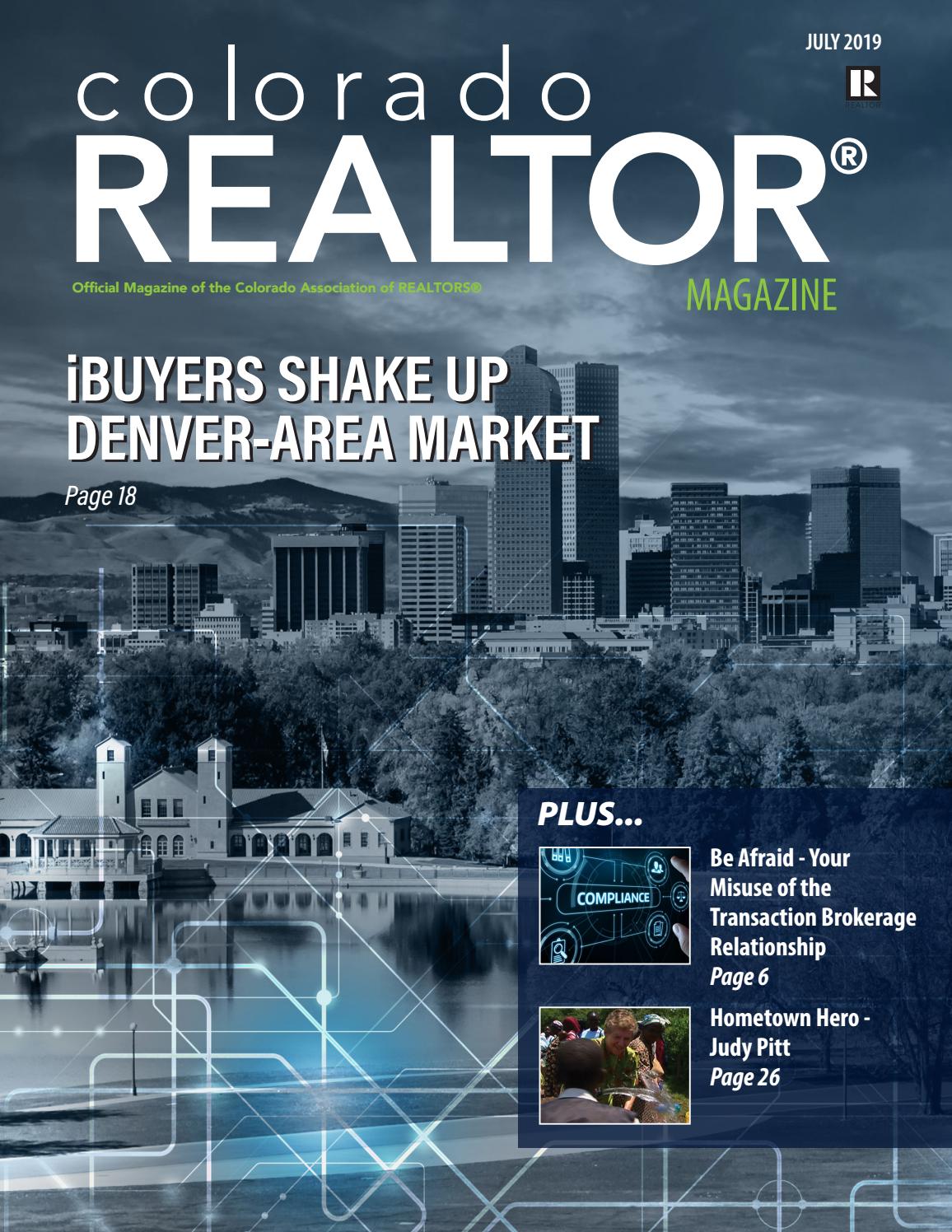 Colorado REALTOR Magazine July 2019 by Colorado Association of