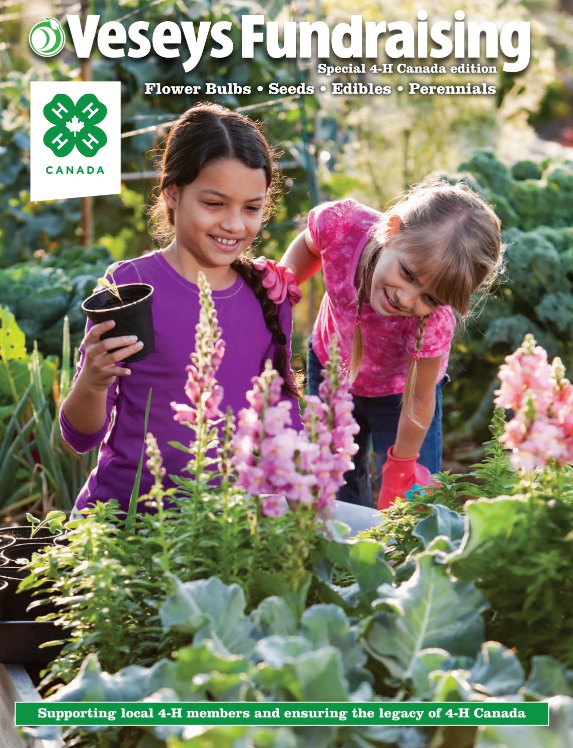 4H Canada Veseys Fundraiser Spring Catalogue by 4H Canada Issuu